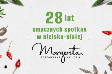 Pizzeria Margerita w Bielsku-Białej – 28 lat smacznych spotkań